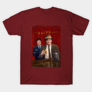 The Ralph Report - Ralph Sinatra T-Shirt